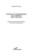 E-Book (pdf) L'ecole du commissariat de la marine (brest 1864-1939) - reg von Andre Foures