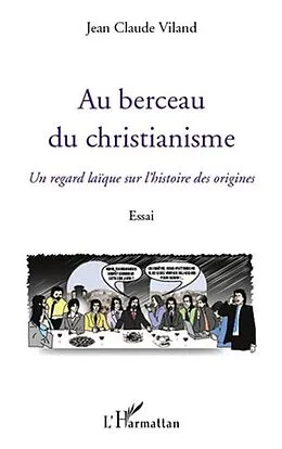 E-Book (pdf) Au berceau du christianisme von Jean-Claude Viland