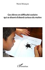 eBook (pdf) Ces eleves en difficulte scolaire qui se disent d'abord curieux du maitre de Haber