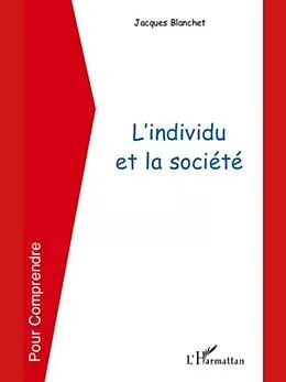 E-Book (pdf) Individu et la societe L' von Jacques Blanchet