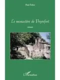 PDF Le monastEre de peyrefort von Paul Fabre