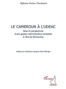 E-Book (pdf) Le Cameroun a l'UDEAC von Alphonse Zozime Tamekamta