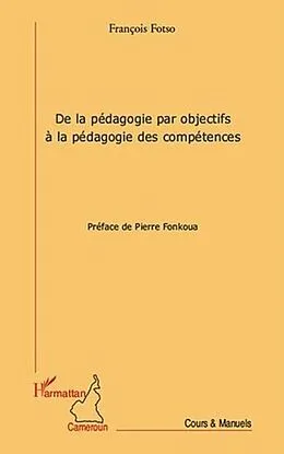 E-Book (pdf) De la pedagogie par objectifs A la pedagogie des competences von Francois Fotso