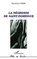 E-Book (pdf) La negresse de saint-domingue von Beaudelaine Pierre