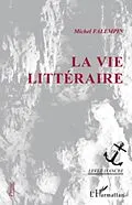 E-Book (pdf) La vie litteraire von Michel Falempin