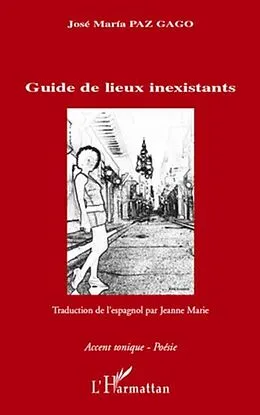 E-Book (pdf) Guide de lieux inexistants von Jose Maria Paz Gago