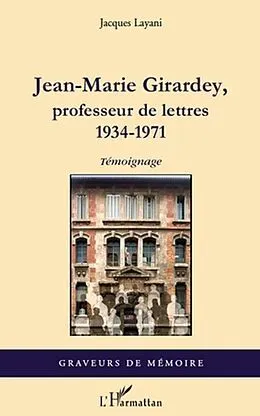 E-Book (pdf) Jean-Marie Girardey, professeur de lettres von Jacques Layani