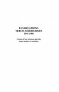 E-Book (pdf) Les relations turco-americaines 1945-1980 von Emel Parlar Dal