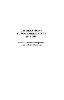 E-Book (pdf) Les relations turco-americaines 1945-1980 von Emel Parlar Dal
