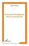 E-Book (pdf) Femmes de l'immigration dans le travail. von Odile Merckling