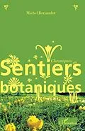 PDF Chroniques, sentiers botaniques von Michel Bernadot