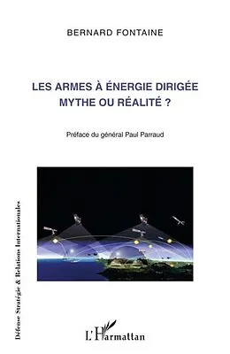 E-Book (pdf) Les armes a energie dirigee mythe ou realite ? von Bernard Fontaine