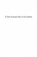 E-Book (pdf) L'Etre humain face A lui-mEme - l'animal autoreferent von Gilles R. Cadrin