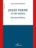 E-Book (pdf) Jules Verne et ses heros von Jacques Pezeu-Massabuau