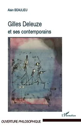 E-Book (pdf) Gilles Deleuze et ses contemporains von Alain Beaulieu