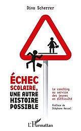 eBook (pdf) Echec scolaire, une autre histoire possible de Dina Scherrer