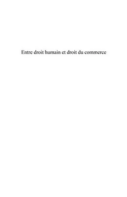 E-Book (pdf) Entre droit humain et droit ducommerce von Bin Li