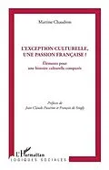 E-Book (pdf) L'exception culturelle, une passion francaise ? von Martine Chaudron