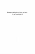 E-Book (pdf) L'usage de la bombe A fission nucleaire - le projet manhatta von Julien Pinol