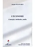 E-Book (pdf) L'economie : concepts, methodes, outils von Jacques Blanchet