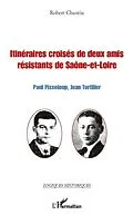 E-Book (pdf) Itineraires croises de deux amis resista von Robert Chantin