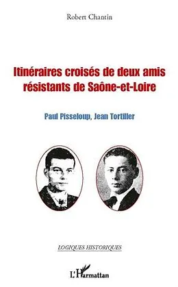 E-Book (pdf) Itineraires croises de deux amis resista von Robert Chantin