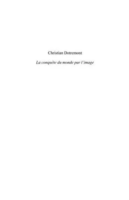 E-Book (pdf) Christian dotremont - la conquete du mon von Nathalie Aubert