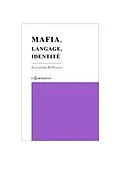 E-Book (pdf) Mafia,langage,identite von Salvatore Di Piazza