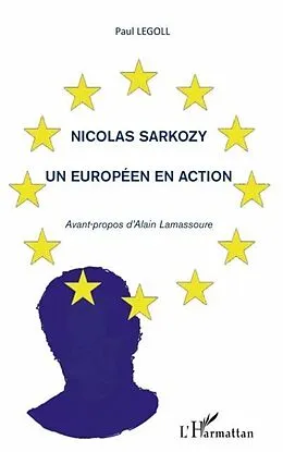 E-Book (pdf) Nicolas Sarkozy - Un europeenen action von Paul Legoll