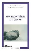 E-Book (pdf) Aux frontieres du genre von Arnaud Alessandrin