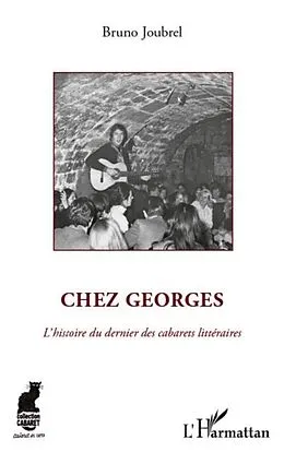 E-Book (pdf) Chez georges - l'histoire du dernier des cabarets litteraire von Bruno Joubrel