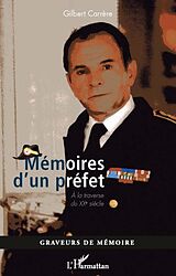 eBook (pdf) Memoires d'un prefet - a la traverse du xxeme siecle de Gilbert Carrere