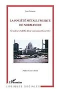 E-Book (pdf) Societe metallurgique de Normandie von Jean Ferrette
