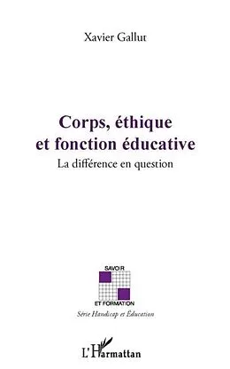 E-Book (pdf) Corps, ethique et fonction educative von Xavier Gallut