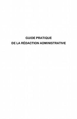 eBook (pdf) Guide pratique de la redaction administrative de Preface De Mamady Conde