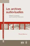 E-Book (pdf) Les archives audiovisuelles von Hiraux