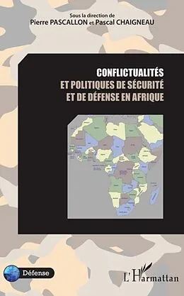 E-Book (pdf) Conflictualites et politiques de securite et de defense en a von Sous La Direction De Pierre Pa