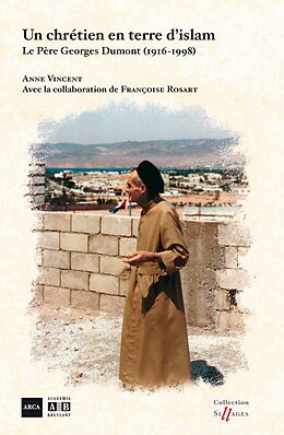 eBook (pdf) UN CHRETIEN EN TERRE D'ISLAM de Vincent, Anne & Rosart, Francoise