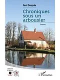 E-Book (pdf) Chroniques sous un arbousier -roman von Paul Despres