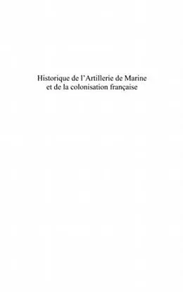 E-Book (pdf) Historique de l'artillerie de marine et de la colonisation f von Jean-Claude Laloire