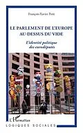 E-Book (pdf) La parlement de l'europe au-dessus du vide - l'identite poli von Francois-Xavier Petit