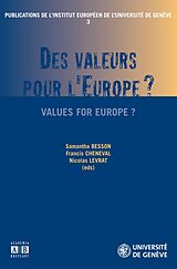 eBook (pdf) Des valeurs pour l'Europe ? de Samantha Besson, Francis Cheneval, Nicolas Levrat