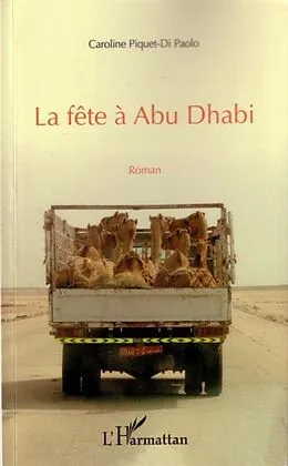 E-Book (pdf) La fete a Abu Dhabi von Caroline Piquet