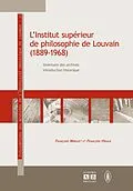 E-Book (pdf) L'Institut supérieur de philosophie de Louvain (1889-1968) von Mirguet, Hiraux