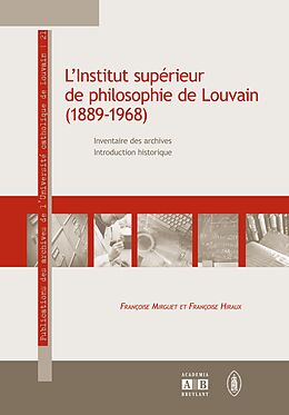 eBook (pdf) L'Institut supérieur de philosophie de Louvain (1889-1968) de Mirguet, Hiraux