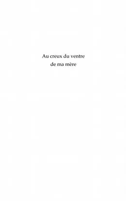 E-Book (pdf) Au creux du ventre de ma mere von Philippe Cornet