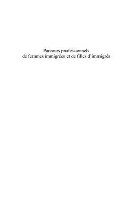 E-Book (pdf) Parcours professionnels de femmes immigrees et de filles... von Odile Merckling