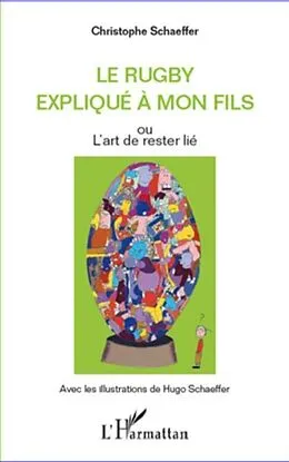 PDF Le rugby explique A mon fils -ou l'art von Christophe Schaeffer