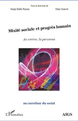 E-Book (pdf) Mixite sociale et progres humain von Serge Dalla Piazza