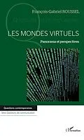 E-Book (pdf) Les mondes virtuels von Francois-Gabriel Roussel